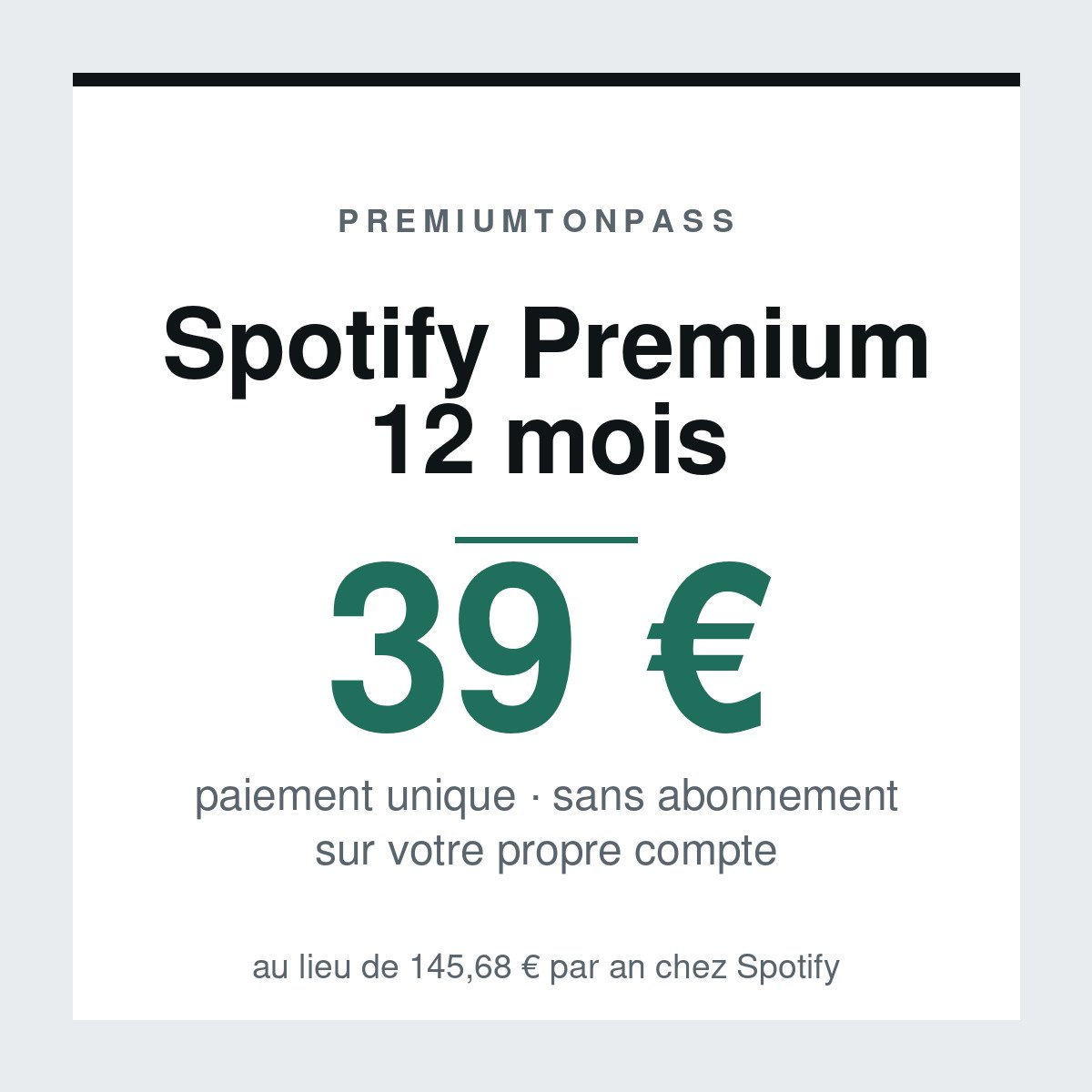 Spotify Premium 12 mois pour 39 €, paiement unique sans abonnement